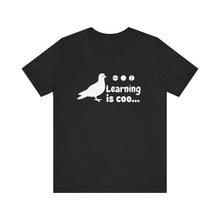 Load image into Gallery viewer, Learning is Coo Pigeon Jersey Short Sleeve Tee