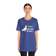 Load image into Gallery viewer, Learning is Coo Pigeon Jersey Short Sleeve Tee