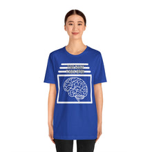 Load image into Gallery viewer, Brain Has Too Many Tabs Open Unisex Jersey Short Sleeve Tee