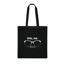 Load image into Gallery viewer, "Psychology Says No Such Thing / Um, No" Double Sided Cotton Tote with Dr. Inna quote