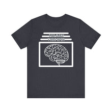 Load image into Gallery viewer, Brain Has Too Many Tabs Open Unisex Jersey Short Sleeve Tee