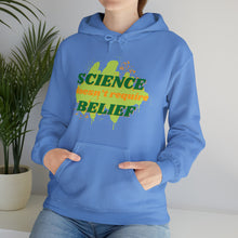 Load image into Gallery viewer, "Science Doesn't Require Belief" Unisex Pullover Hoodie