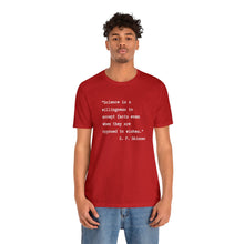 Load image into Gallery viewer, Skinner on Science Unisex Jersey Short Sleeve Tee