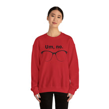 Load image into Gallery viewer, "Um, no" Unisex Heavy Blend™ Crewneck Sweatshirt (large glasses)
