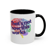 Load image into Gallery viewer, "Bitter Hag"/"Not How It Works" Accent Coffee Mug, 11oz