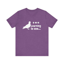 Load image into Gallery viewer, Learning is Coo Pigeon Jersey Short Sleeve Tee