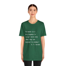 Load image into Gallery viewer, Science Quote Unisex Jersey Short Sleeve Tee