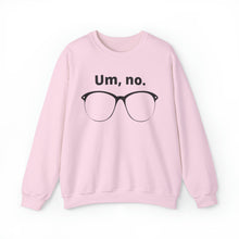 Load image into Gallery viewer, "Um, no" Unisex Heavy Blend™ Crewneck Sweatshirt (large glasses)