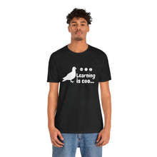 Load image into Gallery viewer, Learning is Coo Pigeon Jersey Short Sleeve Tee