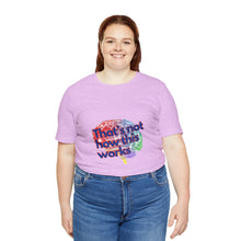 Load image into Gallery viewer, "That's Not How This Works" Brain Unisex Tee