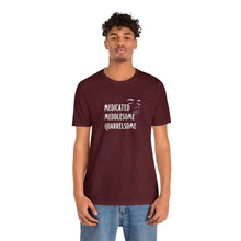 Load image into Gallery viewer, "Medicated Medlesome Quarrelsome" Jersey Short Sleeve Tee