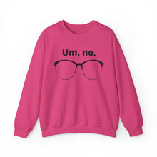 Load image into Gallery viewer, "Um, no" Unisex Heavy Blend™ Crewneck Sweatshirt (large glasses)
