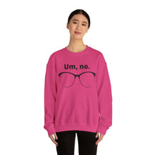 Load image into Gallery viewer, "Um, no" Unisex Heavy Blend™ Crewneck Sweatshirt (large glasses)