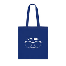Load image into Gallery viewer, "Psychology Says No Such Thing / Um, No" Double Sided Cotton Tote with Dr. Inna quote