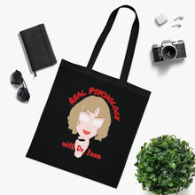 Load image into Gallery viewer, "Real Psychology with Dr. Inna" Cotton Tote with Dr. Inna quote