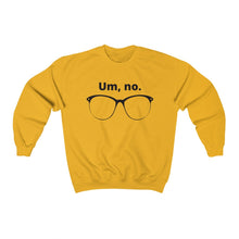 Load image into Gallery viewer, "Um, no" Unisex Heavy Blend™ Crewneck Sweatshirt (Large glasses version)