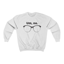 Load image into Gallery viewer, "Um, no" Unisex Heavy Blend™ Crewneck Sweatshirt (Large glasses version)