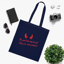 Load image into Gallery viewer, "Do you like my horns? They are retractable" Cotton Tote with Dr. Inna quote