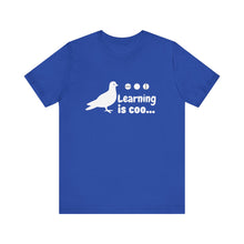 Load image into Gallery viewer, Learning is Coo Pigeon Jersey Short Sleeve Tee
