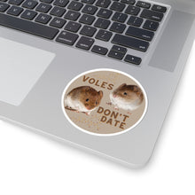 Load image into Gallery viewer, Voles Don't Date Sticker — Cute Kiss-Cut Sticker for Laptops &amp; Water Bottles
