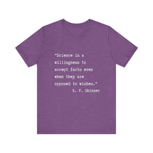 Load image into Gallery viewer, Science Quote Unisex Jersey Short Sleeve Tee
