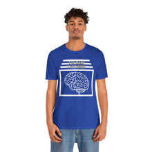 Load image into Gallery viewer, Brain Has Too Many Tabs Open Unisex Jersey Short Sleeve Tee
