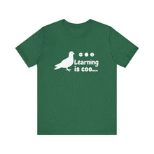 Load image into Gallery viewer, Learning is Coo Pigeon Jersey Short Sleeve Tee
