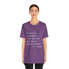 Load image into Gallery viewer, Science Quote Unisex Jersey Short Sleeve Tee
