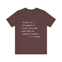 Load image into Gallery viewer, Science Quote Unisex Jersey Short Sleeve Tee
