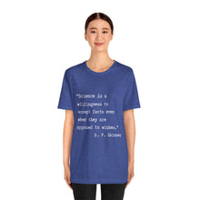 Load image into Gallery viewer, Science Quote Unisex Jersey Short Sleeve Tee
