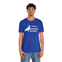 Load image into Gallery viewer, &quot;Learning is Coo&quot; Women&#39;s Triblend Tee
