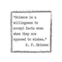 Load image into Gallery viewer, Skinner on Science Kiss-Cut Stickers
