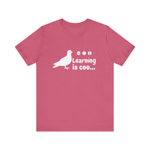 Load image into Gallery viewer, Learning is Coo Pigeon Jersey Short Sleeve Tee
