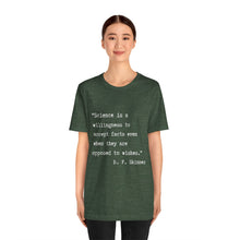Load image into Gallery viewer, Science Quote Unisex Jersey Short Sleeve Tee
