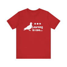 Load image into Gallery viewer, Learning is Coo Pigeon Jersey Short Sleeve Tee
