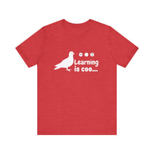 Load image into Gallery viewer, Learning is Coo Pigeon Jersey Short Sleeve Tee
