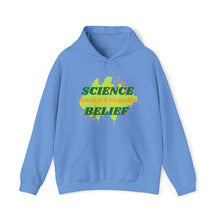 Load image into Gallery viewer, &quot;Science Doesn&#39;t Require Belief&quot; Unisex Pullover Hoodie
