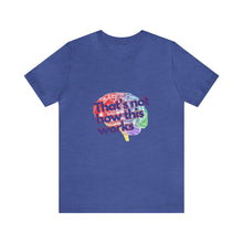 Load image into Gallery viewer, &quot;That&#39;s Not How This Works&quot; Brain Unisex Tee
