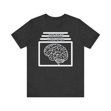 Load image into Gallery viewer, Brain Has Too Many Tabs Open Unisex Jersey Short Sleeve Tee
