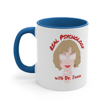 Load image into Gallery viewer, &quot;Real Psychology with Dr. Inna&quot; Accent Coffee Mug, 11oz
