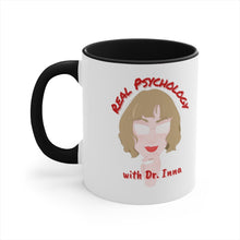 Load image into Gallery viewer, &quot;Real Psychology with Dr. Inna&quot; Accent Coffee Mug, 11oz
