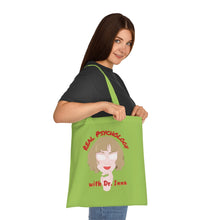 Load image into Gallery viewer, &quot;Real Psychology with Dr. Inna&quot; Cotton Tote with Dr. Inna quote
