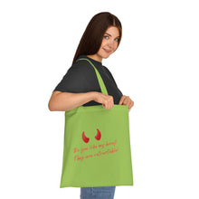 Load image into Gallery viewer, &quot;Do you like my horns? They are retractable&quot; Cotton Tote with Dr. Inna quote
